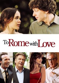 Xem phim To Rome with Love - To Rome with Love (2012)