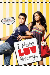 Xem phim Tôi Ghét Chuyện Tình Yêu - I Hate Luv Storys (2010)