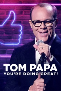 Xem phim Tom Papa: Mọi Việc Đều Ổn - Tom Papa: You're Doing Great! (2020)