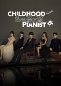 Xem phim Trúc Mã Là Thiên Tài Dương Cầm - Childhood Sweethearts Pianist (2019)