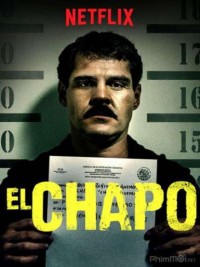 Xem phim Trùm Ma Túy El Chapo (Phần 3) - El Chapo (Season 3) (2018)