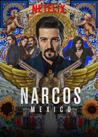 Xem phim Trùm ma túy: Mexico (Phần 2) - Narcos: Mexico (Season 2) (2020)