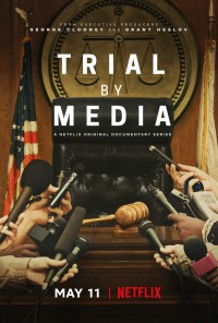 Xem phim Truyền thông xử án - Trial By Media (2020)