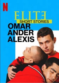 Xem phim Ưu tú - Truyện ngắn: Omar Ander Alexis - Elite Short Stories: Omar Ander Alexis (2021)