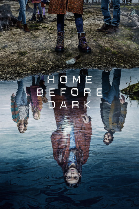 Xem phim Về Nhà Trước Trời Tối (Phần 2) - Home Before Dark (Season 2) (2021)