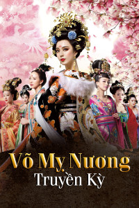 Xem phim Võ Mỵ Nương Truyền Kỳ - The Empress Of China (2014)