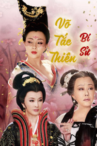 Xem phim Võ Tắc Thiên Bí Sử - Empress Wu (2013)