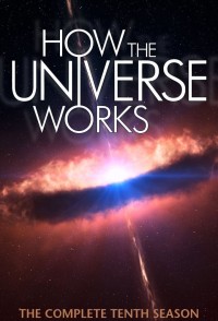 Xem phim Vũ trụ hoạt động như thế nào (Phần 10) - How the Universe Works (Season 10) (2022)