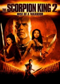 Xem phim Vua bọ cạp 2: Chiến binh trỗi dậy - The Scorpion King 2: Rise of a Warrior (2008)