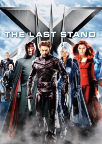 Xem phim X-Men: The Last Stand - X-Men: The Last Stand (2006)