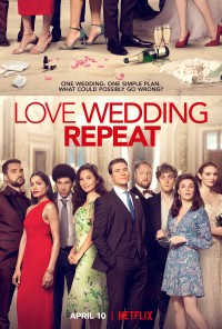 Xem phim Yêu. Cưới. Lặp lại. - Love Wedding Repeat (2020)